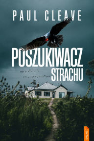 Title: Poszukiwacz strachu, Author: Paul Cleave