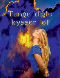 Title: Tunge digte kysser let, Author: Peder Fjordvang