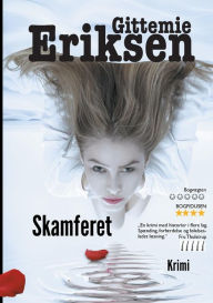 Title: Skamferet: En Pia Holm krimi, Author: Gittemie Eriksen
