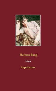 Title: Stuk, Author: Herman Bang