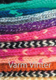 Title: Varm Vinter, Author: Mette Walther