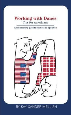 Working with Danes: Tips for Americans