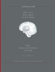 Title: Tokommanul: - din målsætningsguide -, Author: John-Erik Bang