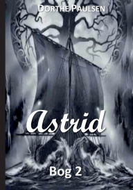 Title: Astrid 2, Author: Dorthe Paulsen