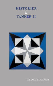 Title: Historier og Tanker II, Author: George Manus