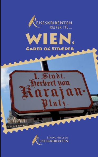 Rejseskribenten Rejser Til... Wiens gader og strï¿½der