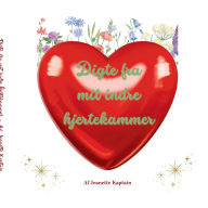 Title: Digte fra mit indre hjertekammer, Author: Jeanette Kaptain