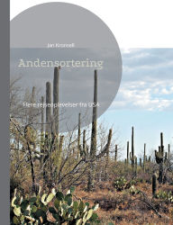 Title: Andensortering: Flere oplevelser fra USA, Author: Jan Kronsell