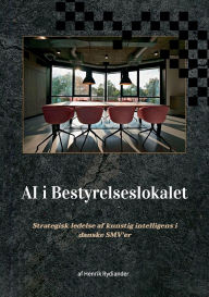 Title: AI i bestyrelseslokalet, Author: Henrik Rydiander