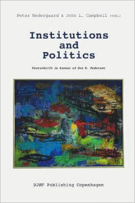 Title: Institutions and Politics, Author: Peter Nedergaard