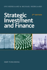 Title: Strategic Investment and Finance, Author: Ove Hedegaard