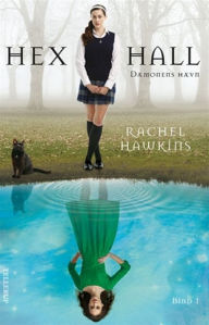 Title: Hex Hall #1: Dæmonens Hævn, Author: Rachel Hawkins