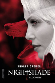 Title: Nightshade #3: Blodrose, Author: Andrea Cremer