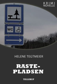 Title: Krimi novelle - Rastepladsen, Author: Helene Tegtmeier