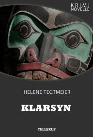 Title: Krimi novelle - Klarsyn, Author: Helene Tegtmeier