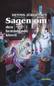 Title: Spøgelseslinien #5: Sagen om den brændende klovn, Author: Dennis Jürgensen