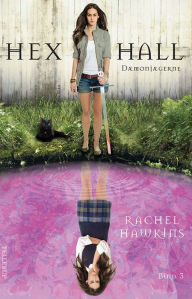 Title: Hex Hall #3: Dæmonjægerne, Author: Rachel Hawkins