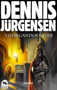 Title: Krøniker fra Kvæhl #5: Lusingandos fælde, Author: Dennis Jürgensen