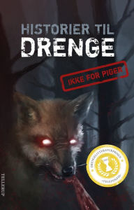 Title: Historier til drenge #1: Historier til drenge, Author: Lene Dybdahl