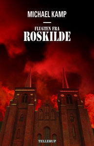 Title: Novelle - Flugten fra Roskilde, Author: Michael Kamp