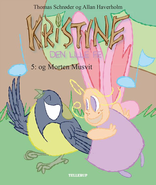 Kristine, den lille fe #5: Kristine, den lille fe og Morten Musvit