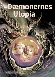 Title: Dæmonernes Utopia, Author: Lise Bidstrup