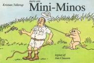 Title: Mini-Minos #2: Mere om Mini-Minos, Author: Kristian Tellerup