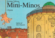 Title: Mini-Minos #4: Mini-Minos i byen, Author: Kristian Tellerup