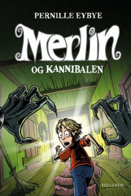 Title: Merlin #1: Merlin og kannibalen, Author: Pernille Eybye