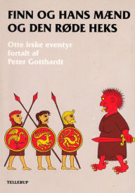 Title: Finn og hans mænd og den røde heks, Author: Peter Gotthardt