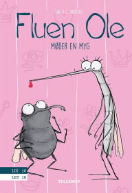 Title: Fluen Ole #4: Fluen Ole møder en myg, Author: Søren S. Jakobsen