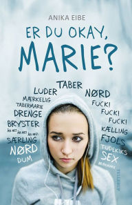 Title: Er du okay, Marie?, Author: Anika Eibe