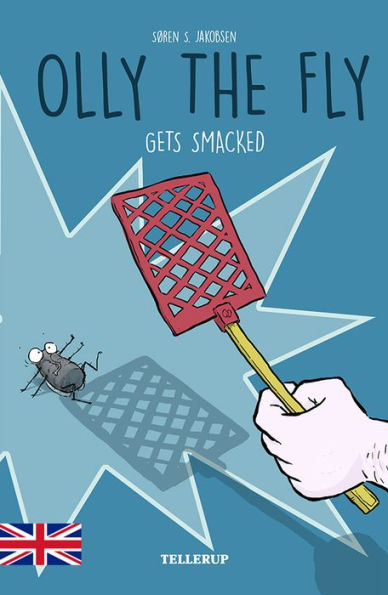 Olly the Fly #2: Olly the Fly Gets Smacked