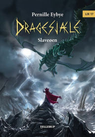 Title: Dragesjæle #3: Slaveøen, Author: Pernille Eybye