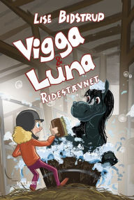 Title: Vigga & Luna #6: Ridestævnet, Author: Lise Bidstrup