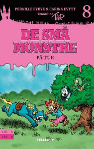 Title: De små monstre #8: På tur, Author: Pernille Eybye
