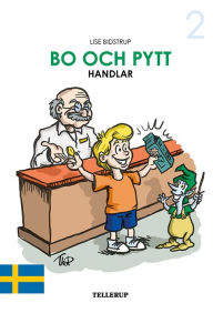 Title: Bo och Pytt #2: Bo och Pytt handlar, Author: Lise Bidstrup