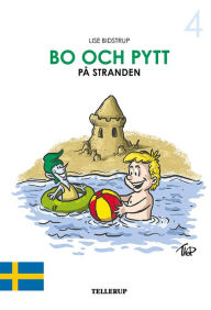 Title: Bo och Pytt #4: Bo och Pytt på stranden, Author: Lise Bidstrup