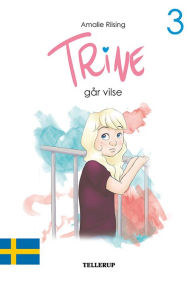 Title: Trine #3: Trine går vilse, Author: Amalie Riising