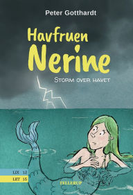 Title: Havfruen Nerine #4: Storm over havet, Author: Peter Gotthardt