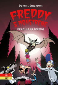 Title: Freddy & monstrene #3: Dracula er tørstig, Author: Jesper W. Lindberg