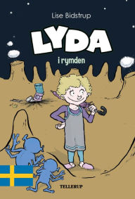 Title: Lyda #2: Lyda i rymden, Author: Lise Bidstrup