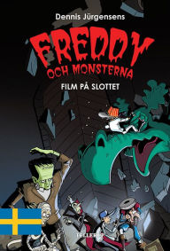 Title: Freddy och monsterna #2: Film på slottet, Author: Jesper W. Lindberg