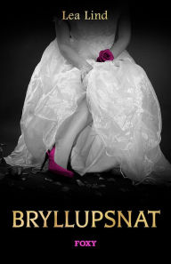 Title: Bryllupsnat, Author: Lea Lind