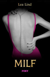 Title: MILF, Author: Lea Lind