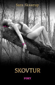 Title: Skovtur, Author: Sara Skaarup