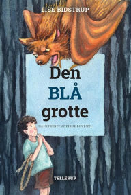 Title: Øens Sjæl #3: Den blå grotte, Author: Lise Bidstrup