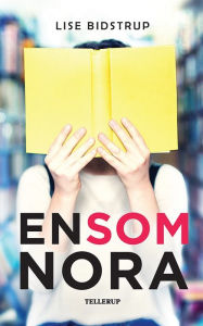 Title: En som Nora, Author: Lise Bidstrup