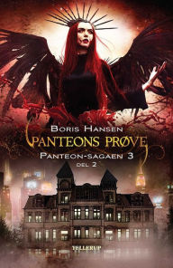 Title: Panteon-sagaen #3: Panteons Prøve - del 2, Author: Boris Hansen