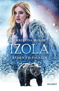 Title: IZOLA #1: Rejsen til Falkien, Author: Christina Bonde